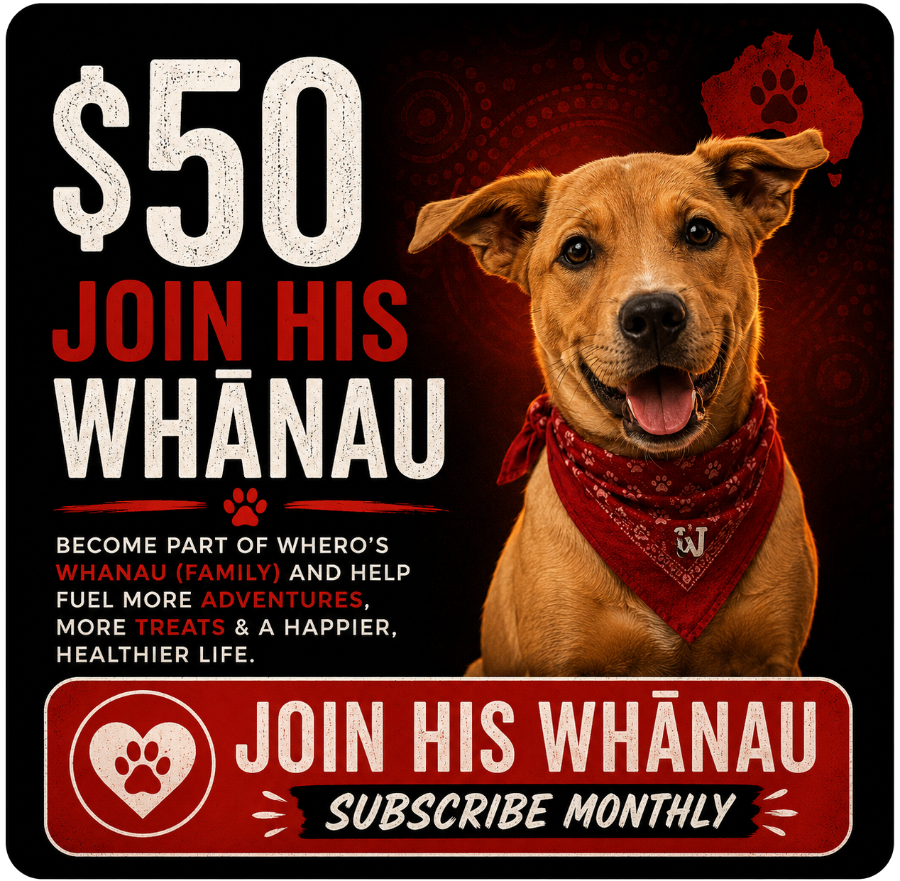 Become a Member of Whero's Whānau (family) 🐾